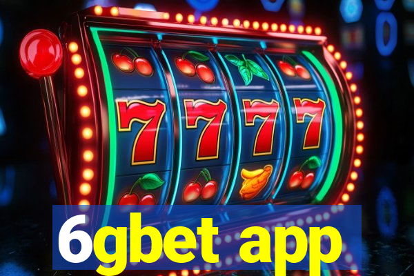 6gbet app